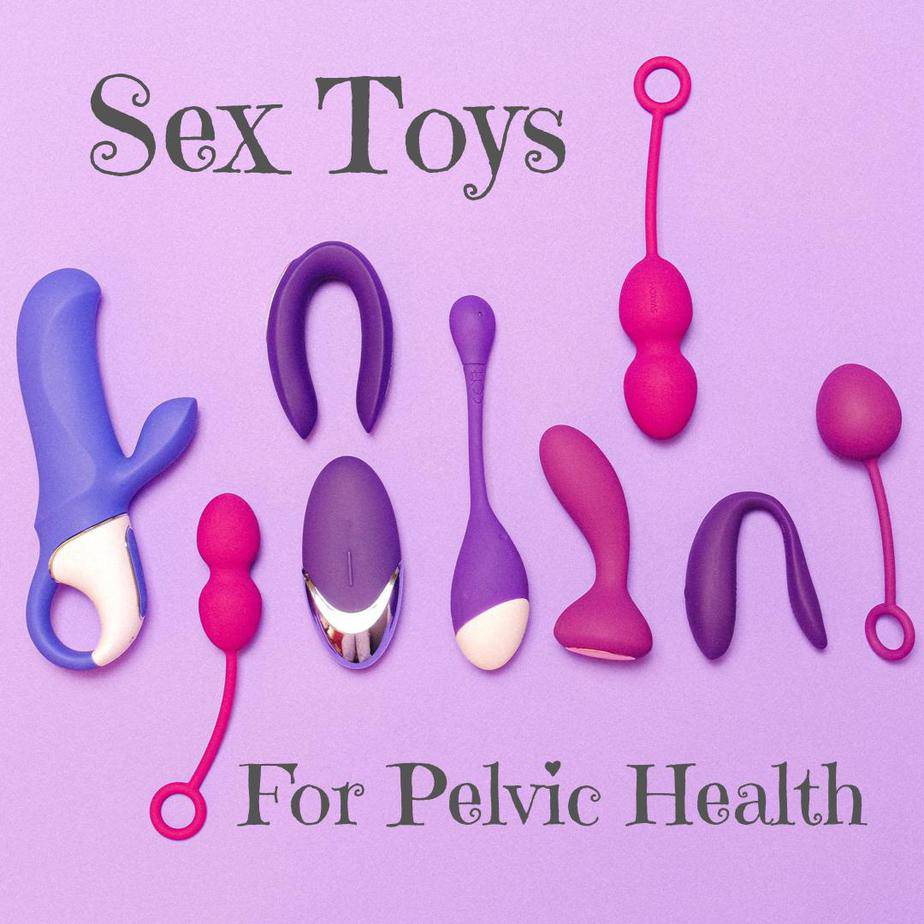 Sex Toys for Pelvic Health