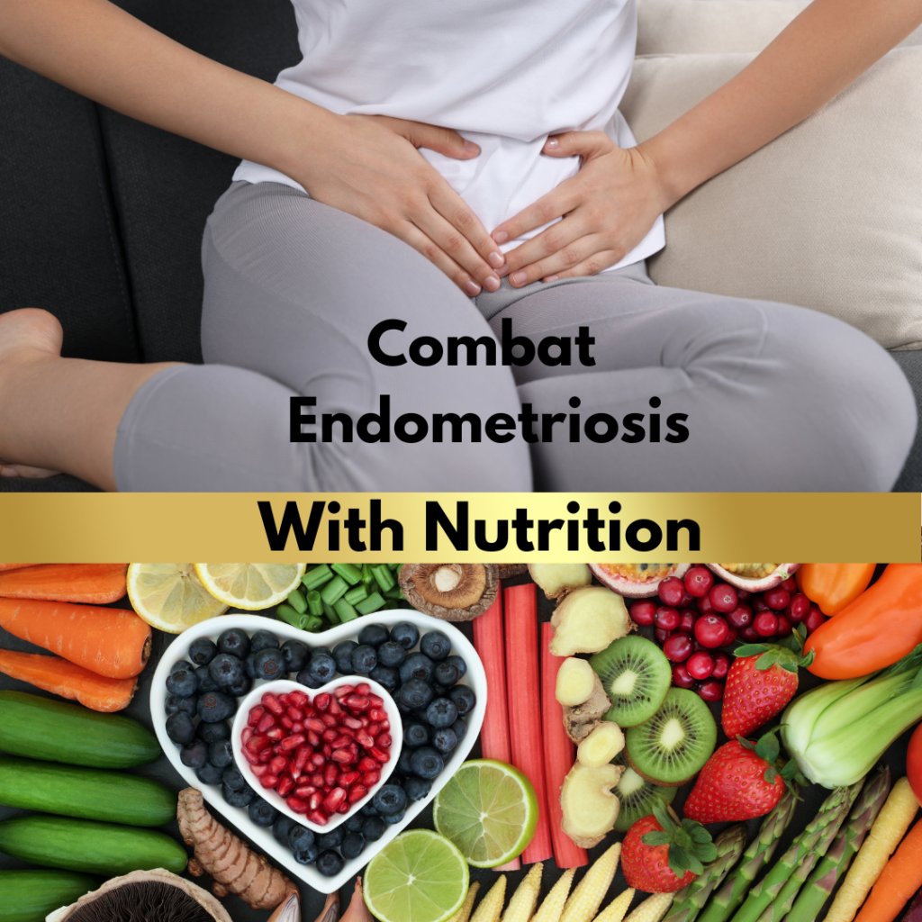 Nourish The Battle Against Endometriosis - Body Harmony Physical Therapy