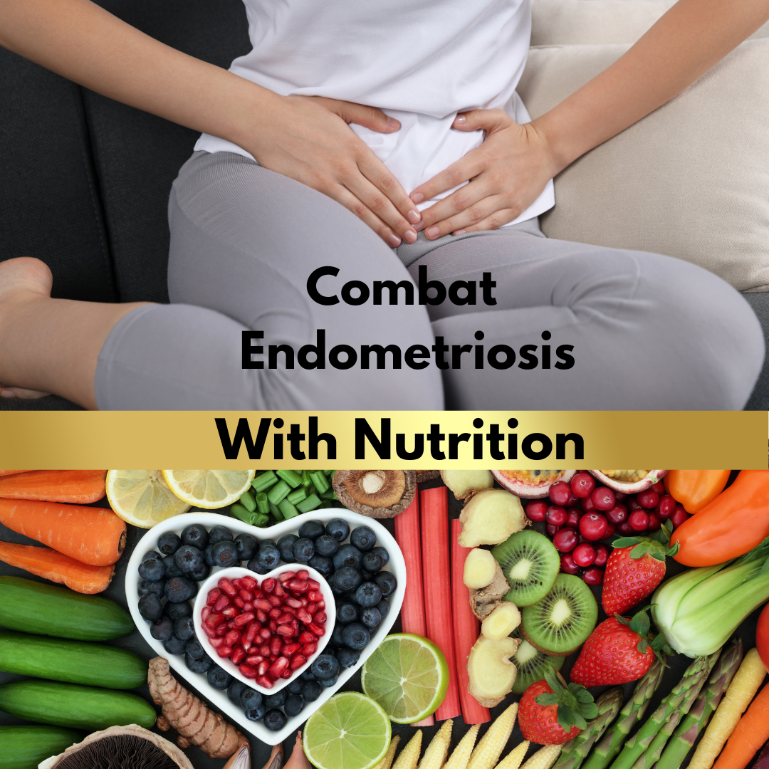 Nourish the Battle Against Endometriosis